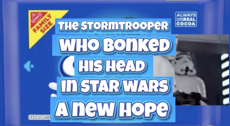 Stormtrooper who bonked his head in Star Wars A New Hope Oreo - too obscure