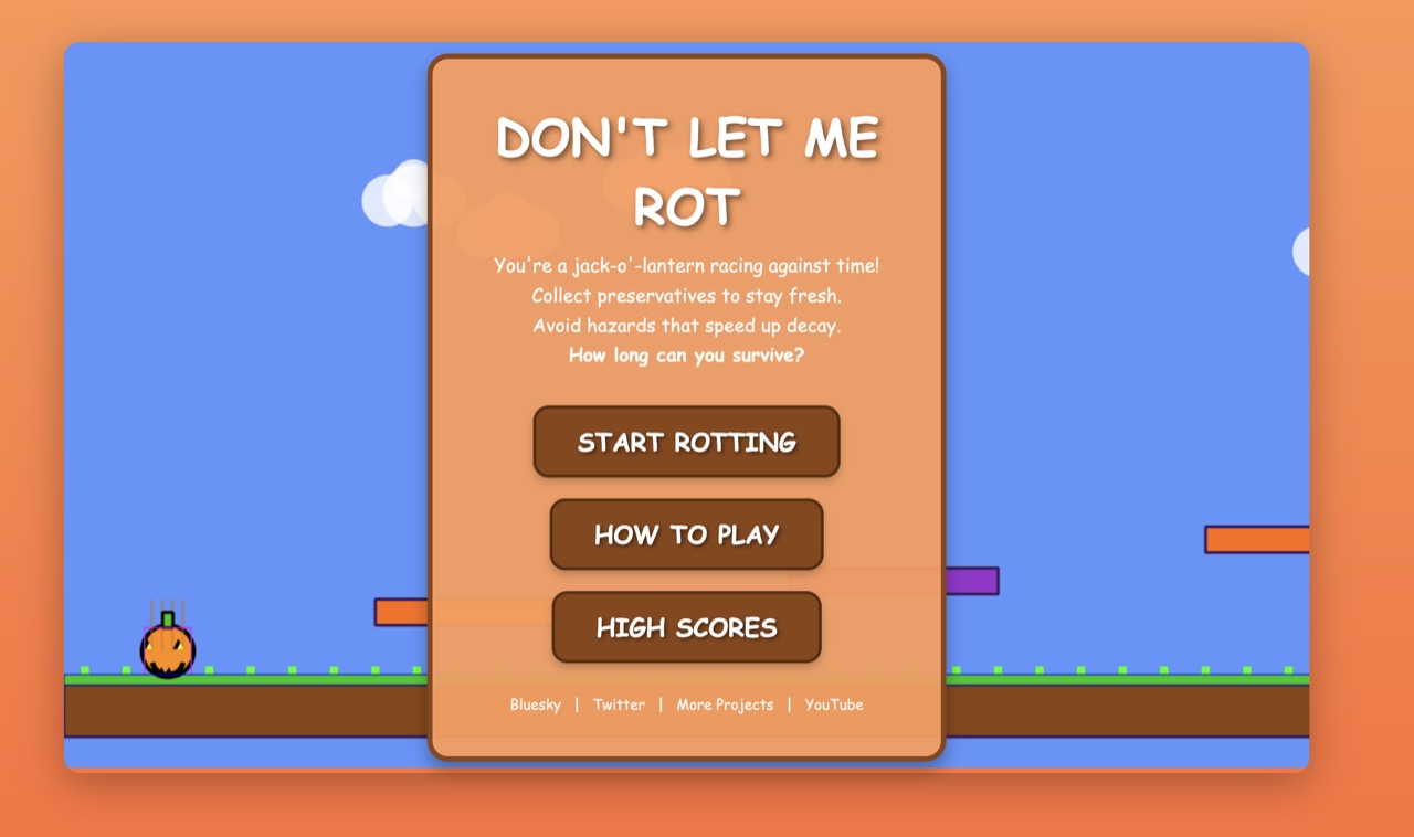 Don't Let Me Rot Game